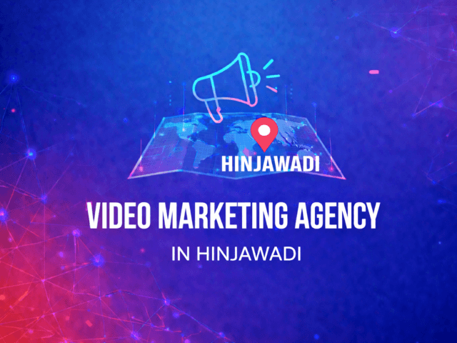 Video Marketing Agency in Hinjawadi