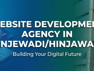 Best Web Development Agency In Hinjawadi
