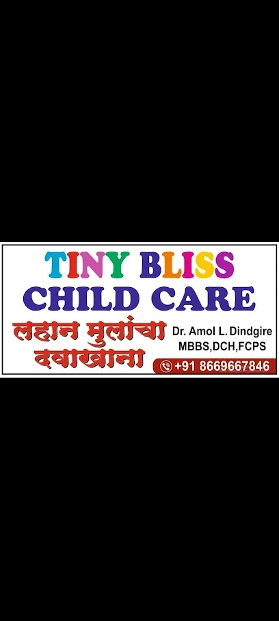 TINY BLISS CHILD CARE - Dr.Amol Dindgire